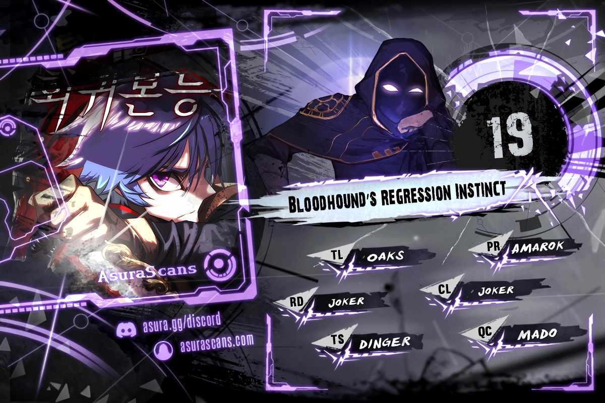 Bloodhound's Regression Instinct Chapter 19 1